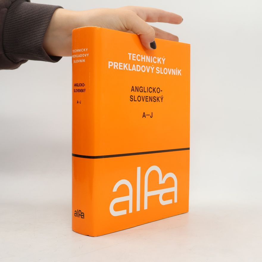 Autorenkollektiv Technický prekladový slovník anglicko-slovenský A-J