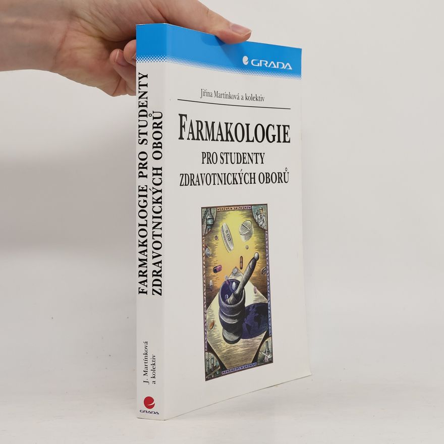Jiřina Martínková Farmakologie pro studenty zdravotnických oborů