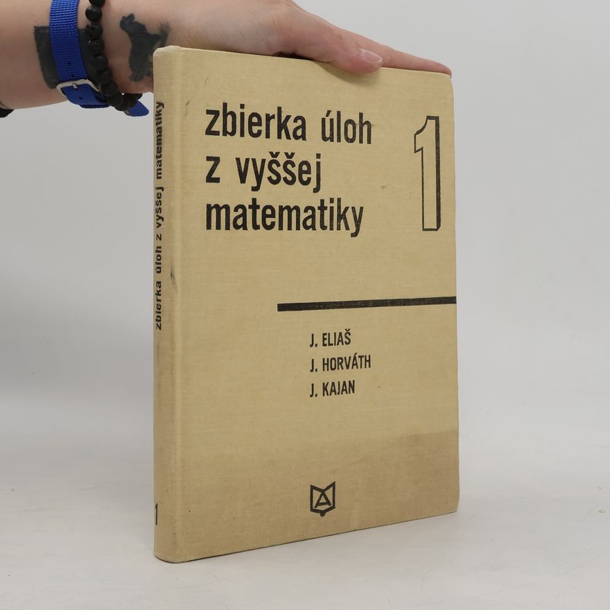 Jan Horváth Döme Zbierka úloh z vyššej matematiky 1
