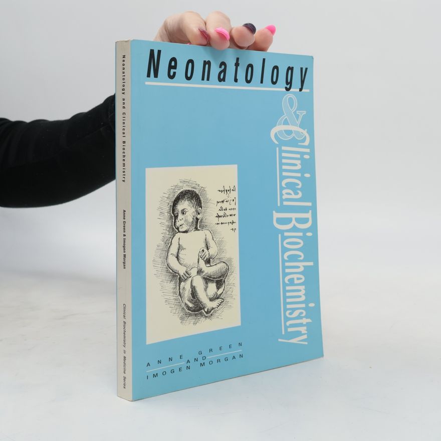 Imogen Morgan Clinical Biochemistry In Medicine: Neonatology And Clinical Biochemistry
