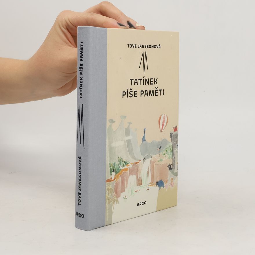 Tove Jansson Tatínek píše paměti