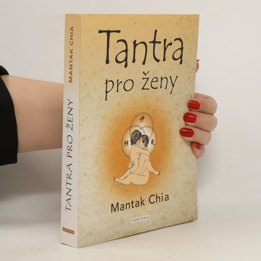 Mantak Chia Tantra pro ženy