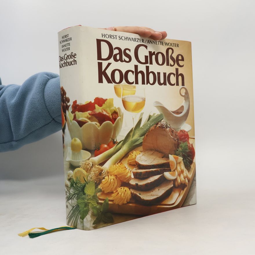 Horst Schwarzer Das Große Kochbuch