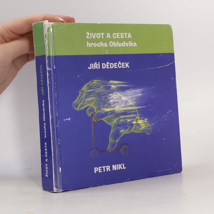 Petr Nikl Život a cesta hrocha Obludvíka