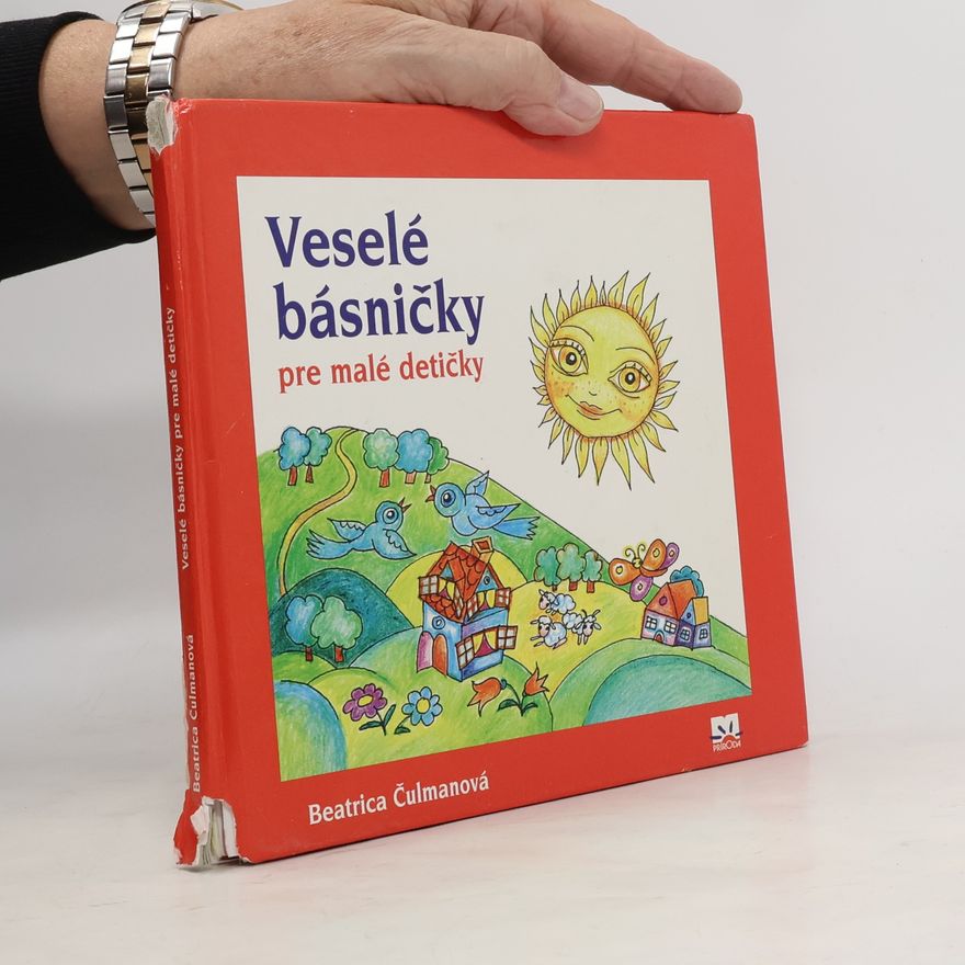 Beatrica Čulmanová Veselé básničky pre malé detičky