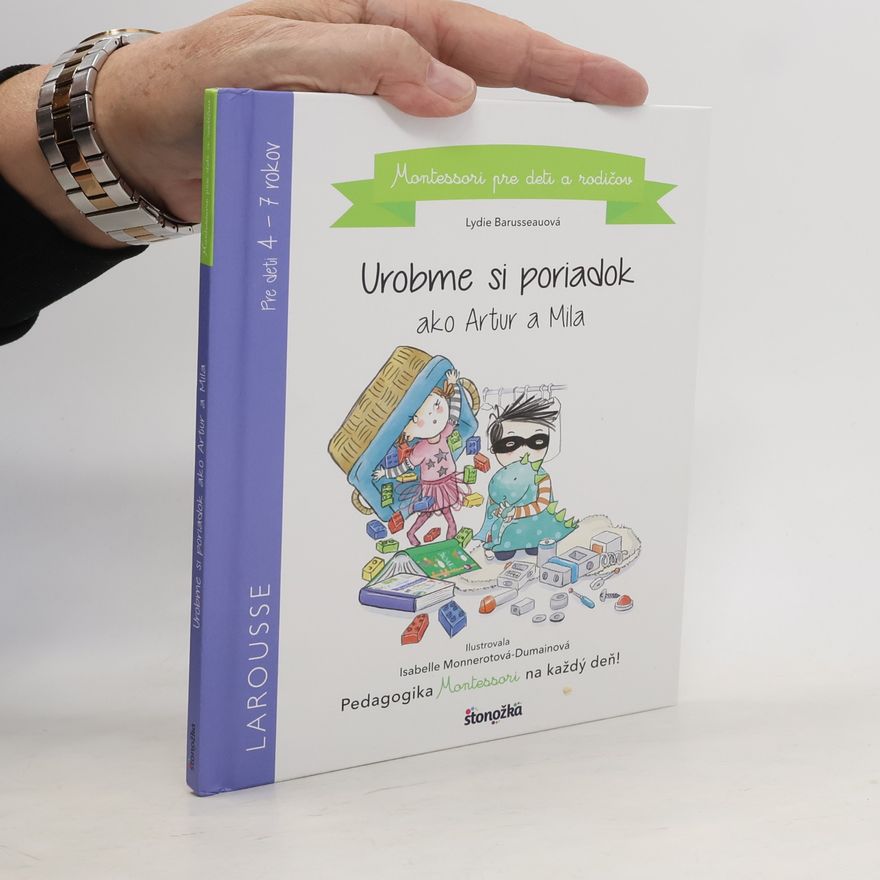 Lydie Barusseau Urobme si poriadok ako Artur a Mila