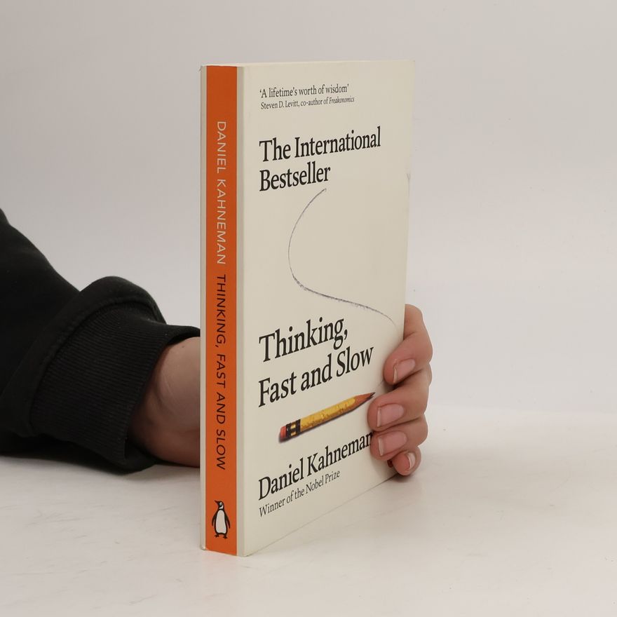 Daniel Kahneman Thinking, Fast and Slow