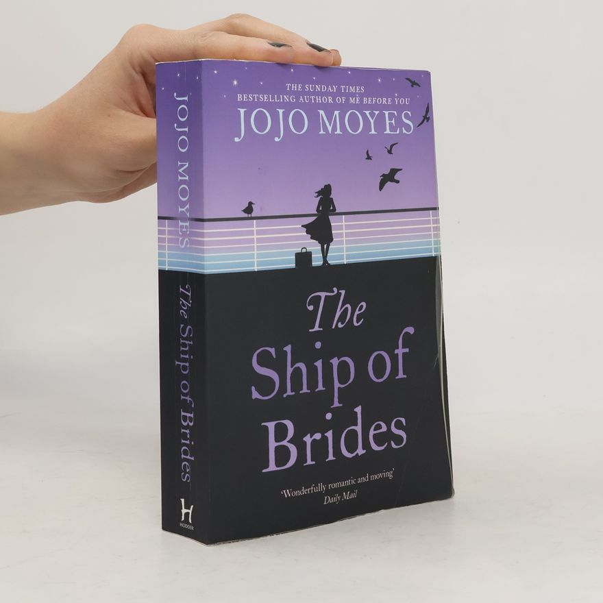 Jojo Moyesová The Ship of Brides