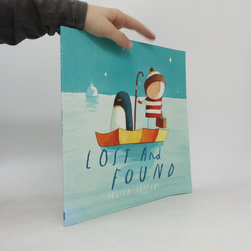 Oliver Jeffers Lost and Found