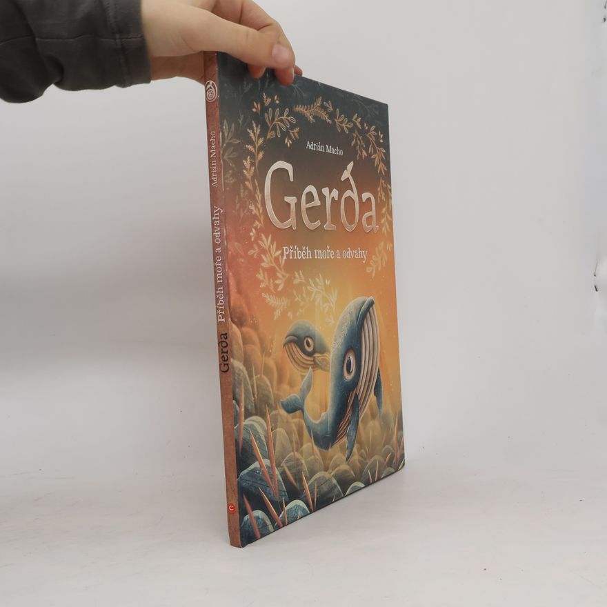 Asrián Macho Gerda: Příběh moře a odvahy