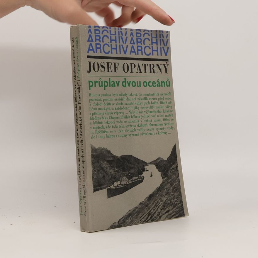 Josef Opatrný Průplav dvou oceánů