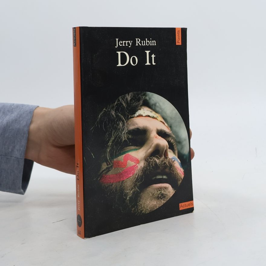 Jerry Rubin Do It
