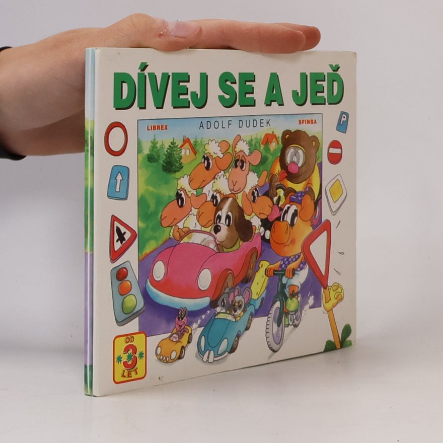 Adolf Dudek Dívej se a jeď