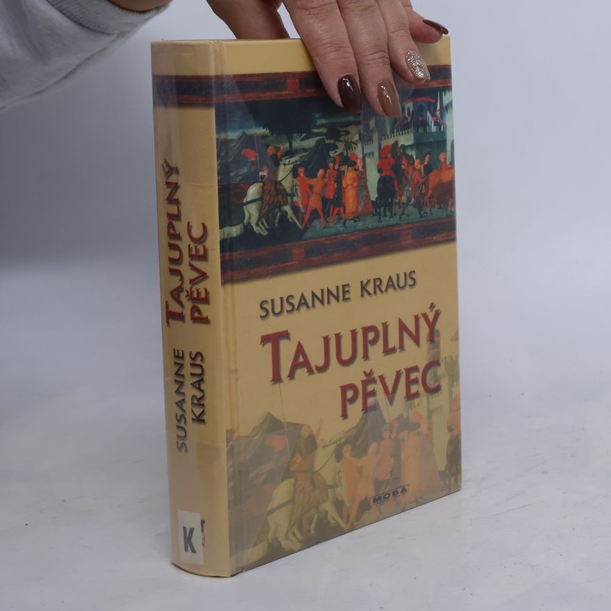 Susanne Kraus Tajuplný pěvec