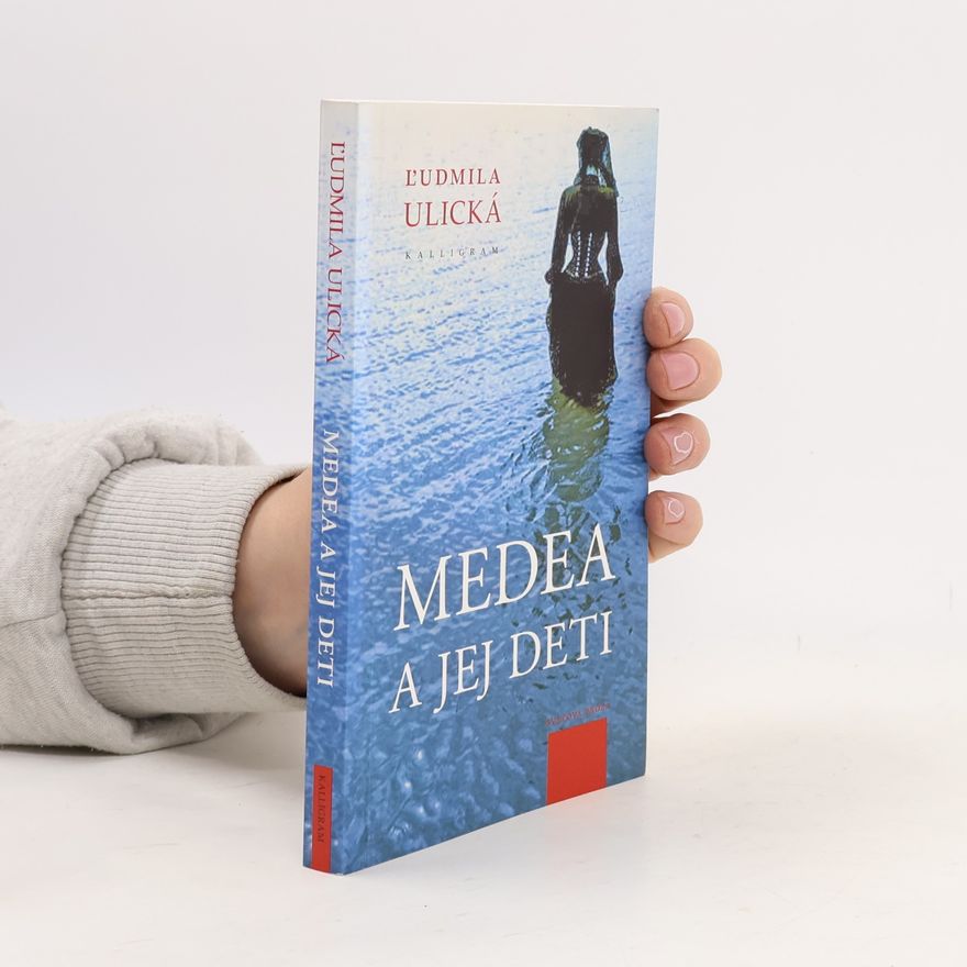 Lyudmila Ulitskaya Medea a jej deti