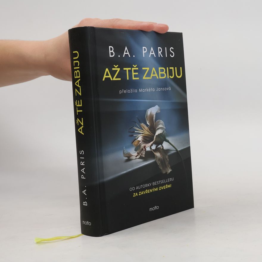 B. A. Paris Až tě zabiju