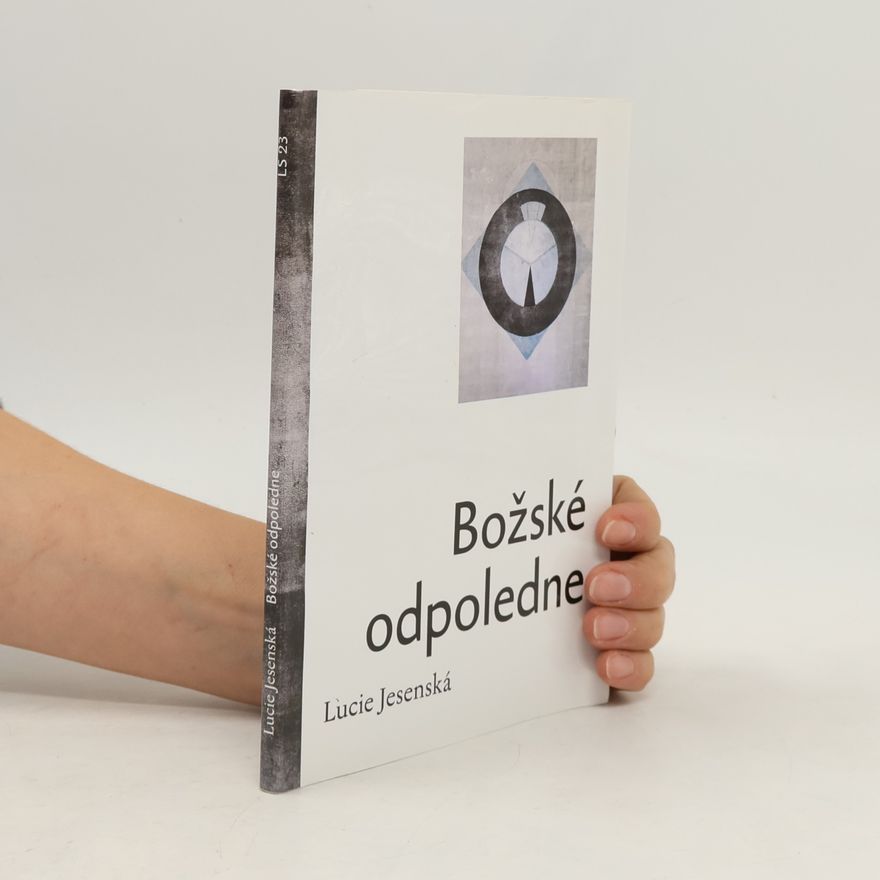 Lucie Jesenská Božské odpoledne