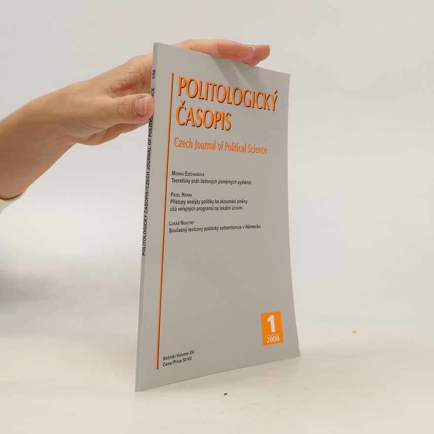 Monika Ezechiášová POLITOLOGICKÝ ČASOPIS 1/2008