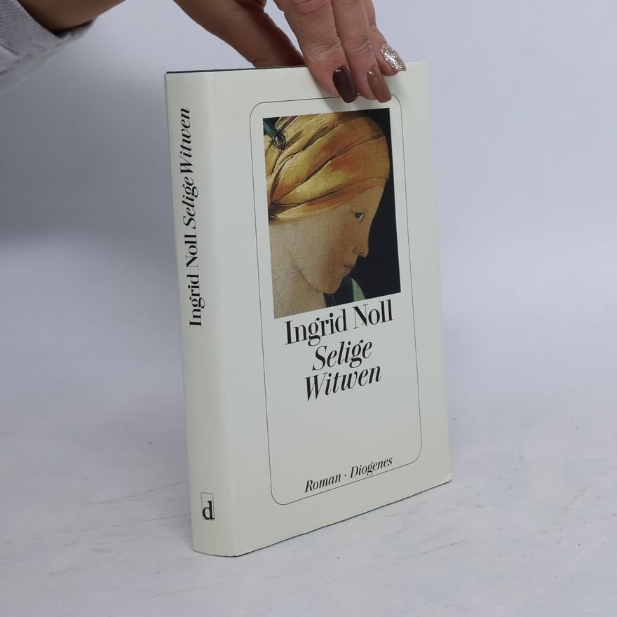 Ingrid Noll Selige Witwen