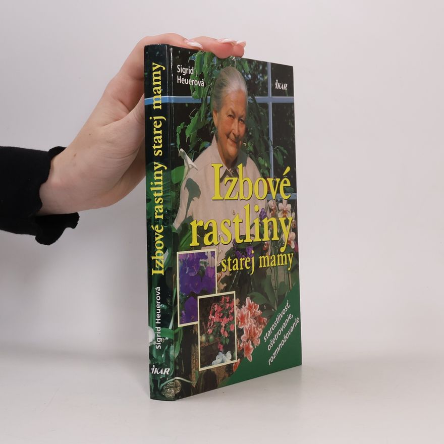Sigrid Heuer Izbové rastliny starej mamy