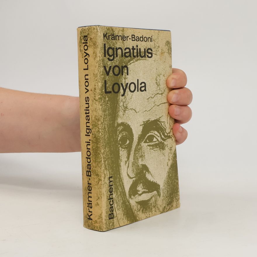 Rudolf Krämer-Badoni Ignatius von Loyola