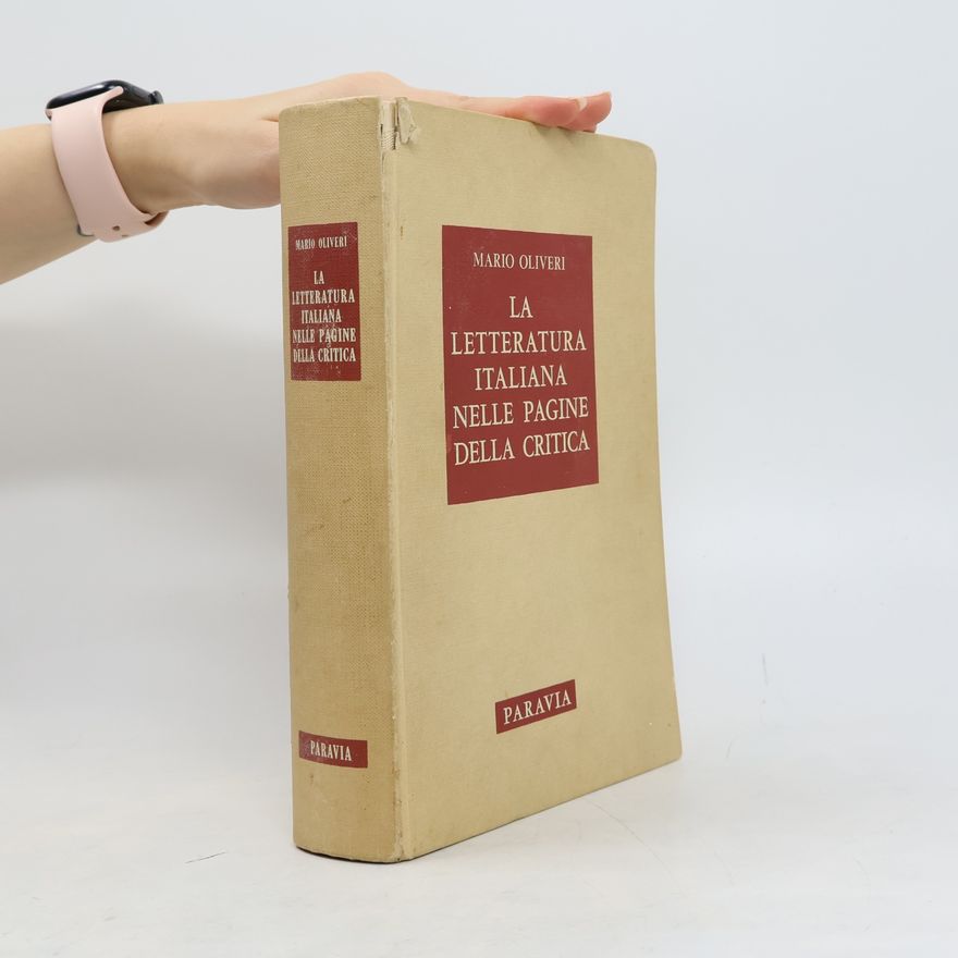 Mario Oliveri La letteratura italiana nelle pagine della critica