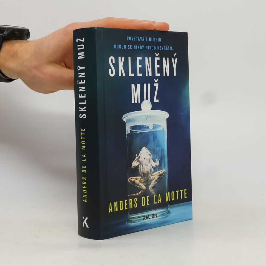 Anders De la Motte Skleněný muž