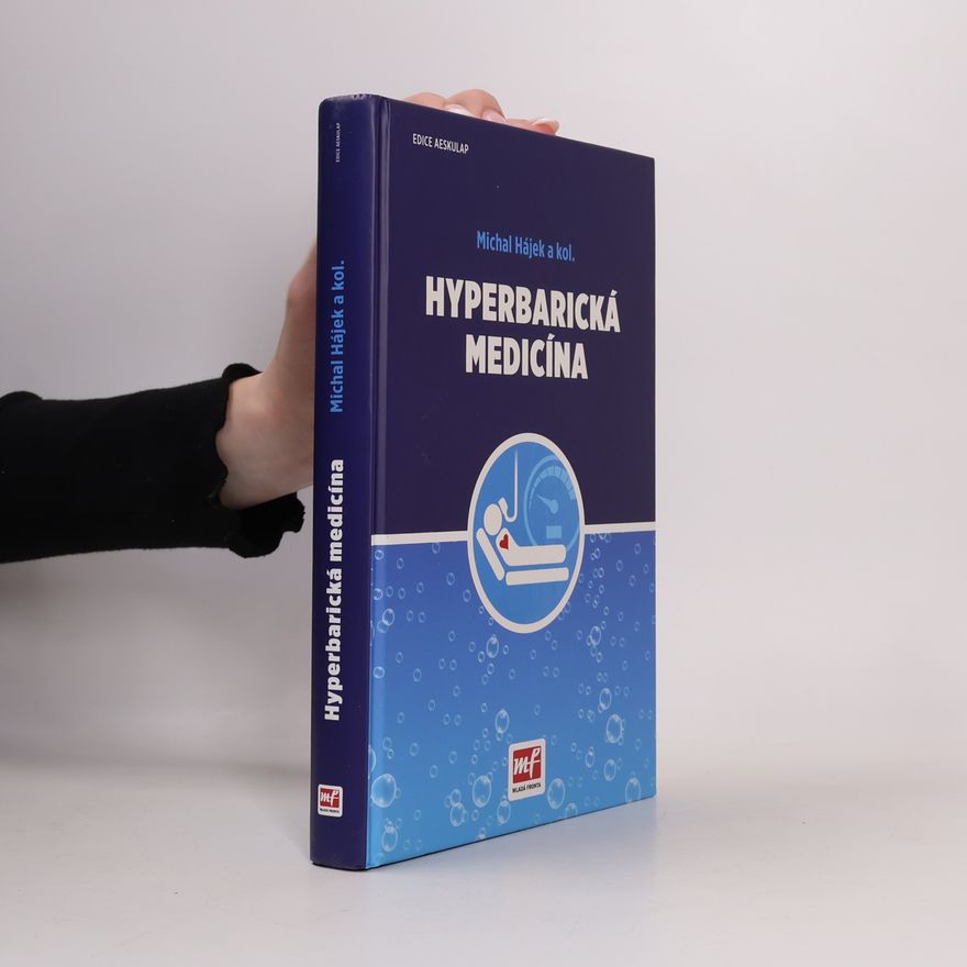Michal Hájek Hyperbarická medicína