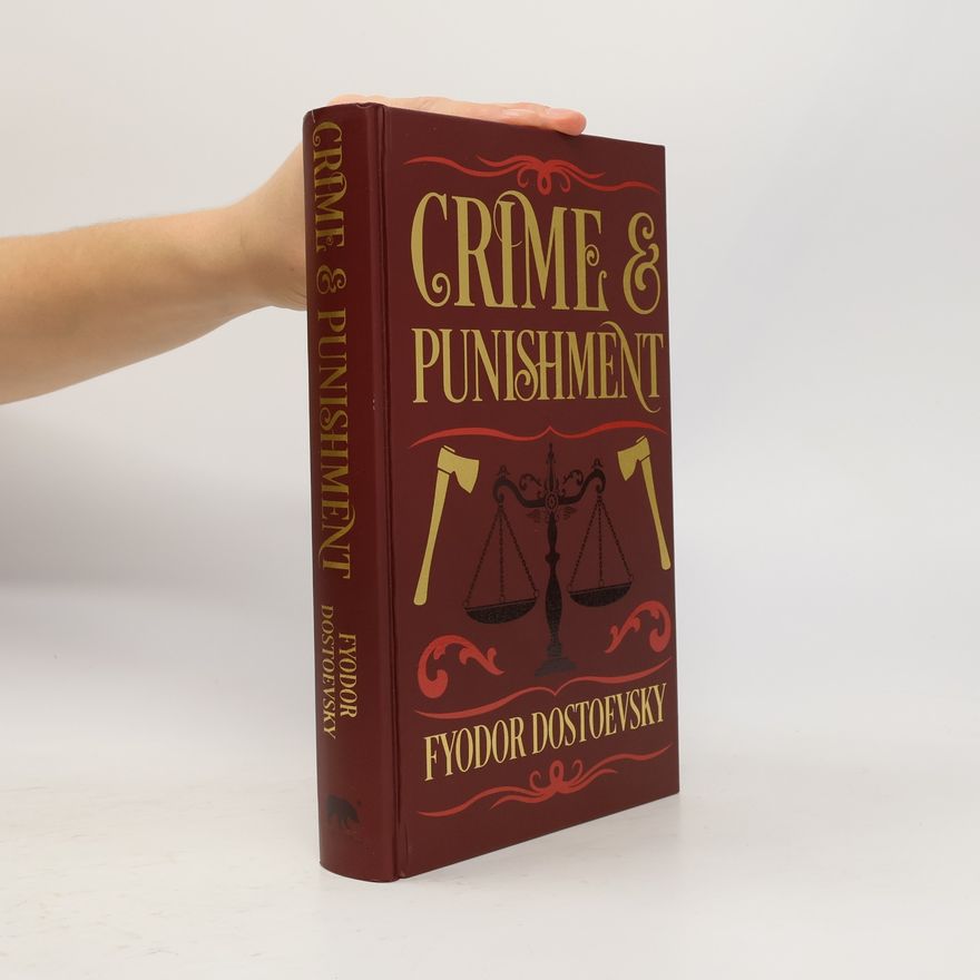 Fjodor Michailowitsch Dostojewski Arcturus Treasured Classics: Crime and Punishment