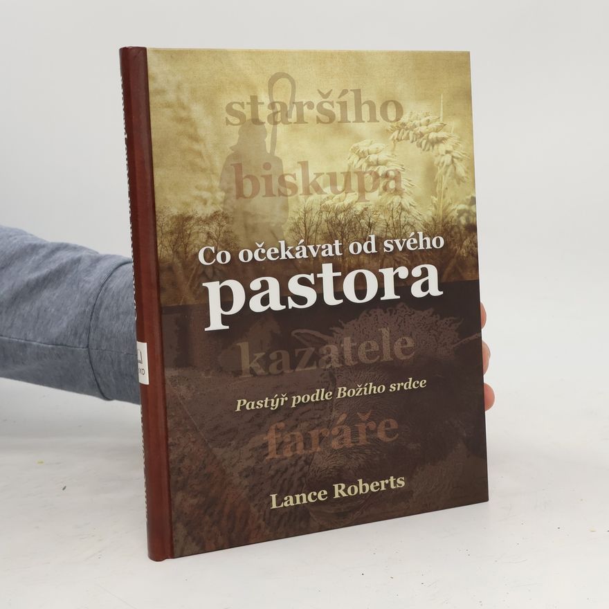Lance Roberts Co očekávat od svého pastora