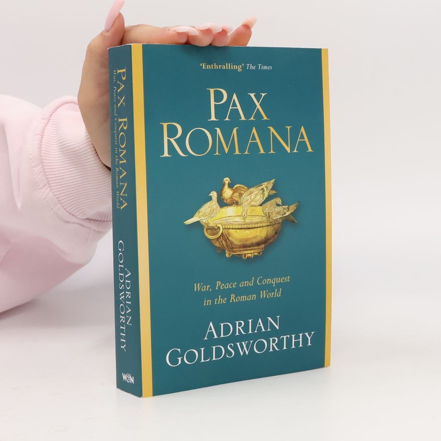 Adrian Goldsworthy Pax Romana