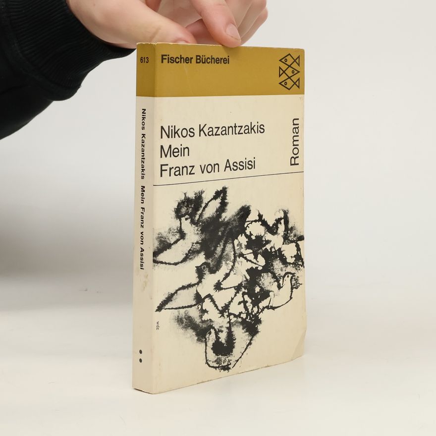 Nikos Kazantzakis Mein Franz Von Assisi