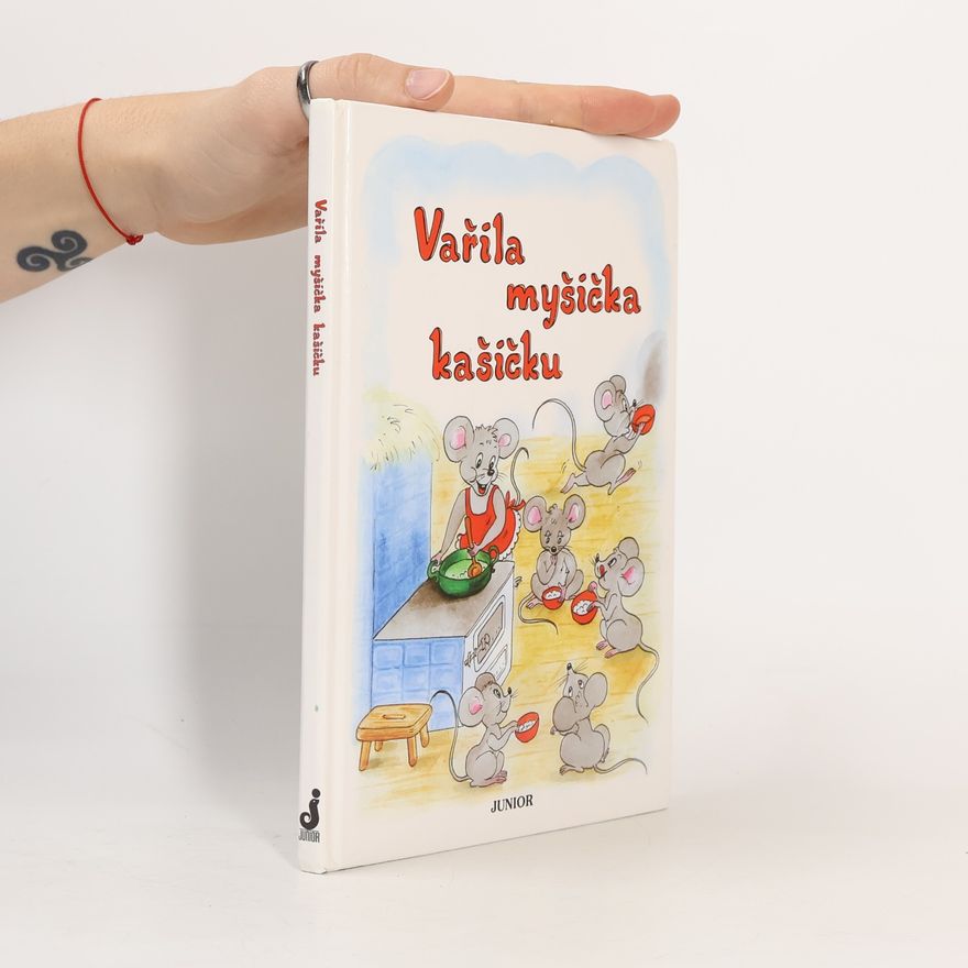 Vladimíra Vopičková Vařila myšička kašičku