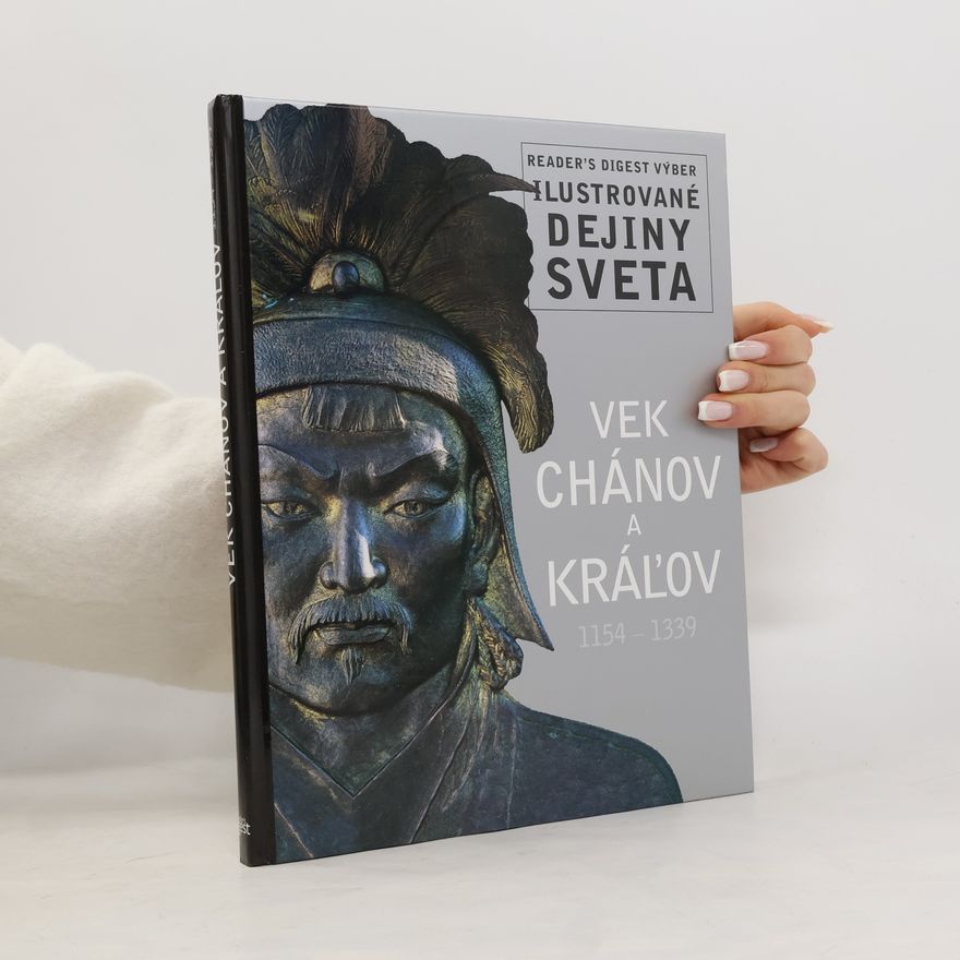 Autorenkollektiv Vek chánov a kráľov 1154 - 1339
