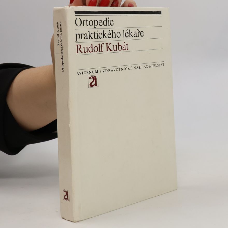 Rudolf Kubát Ortopedie praktického lékaře