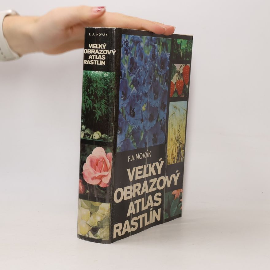 Novák F. A. Velký obrazový atlas rastlín