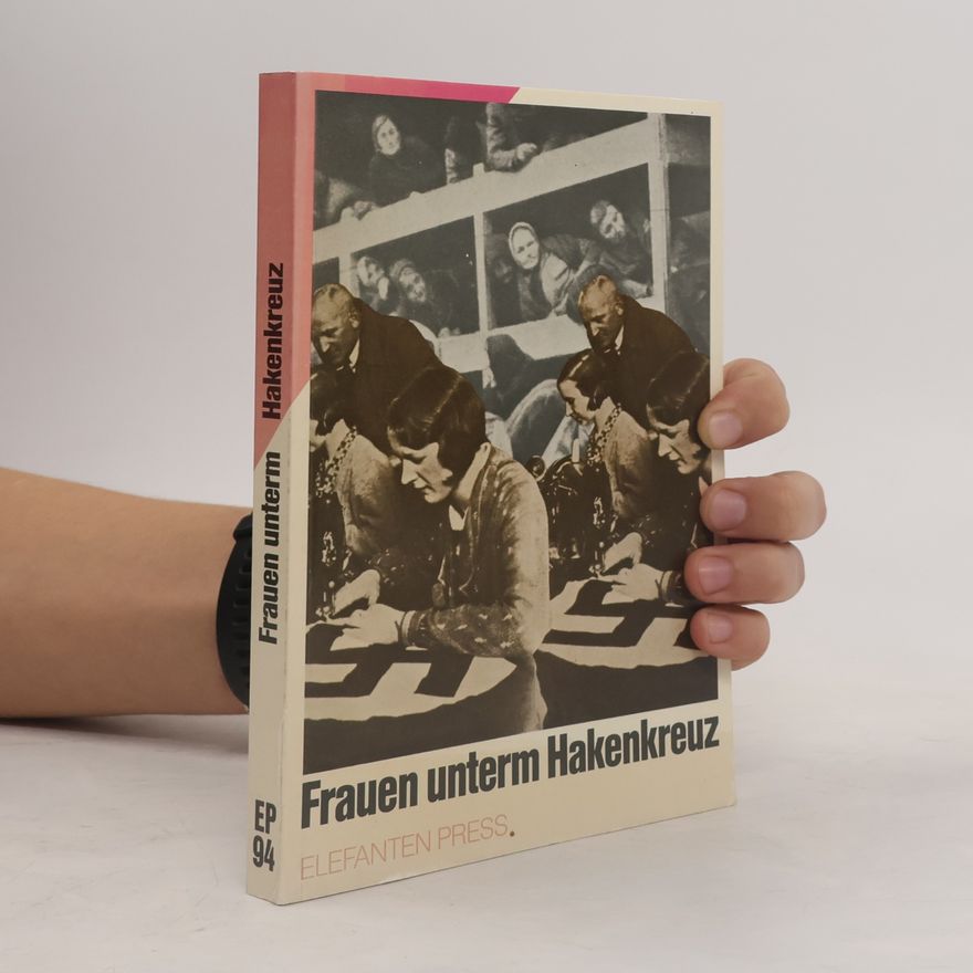 Autorenkollektiv Frauen unterm Hakenkreuz