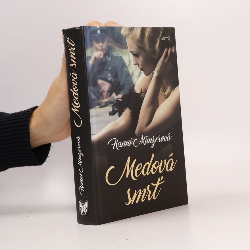 Hanni Münzer Medová smrť