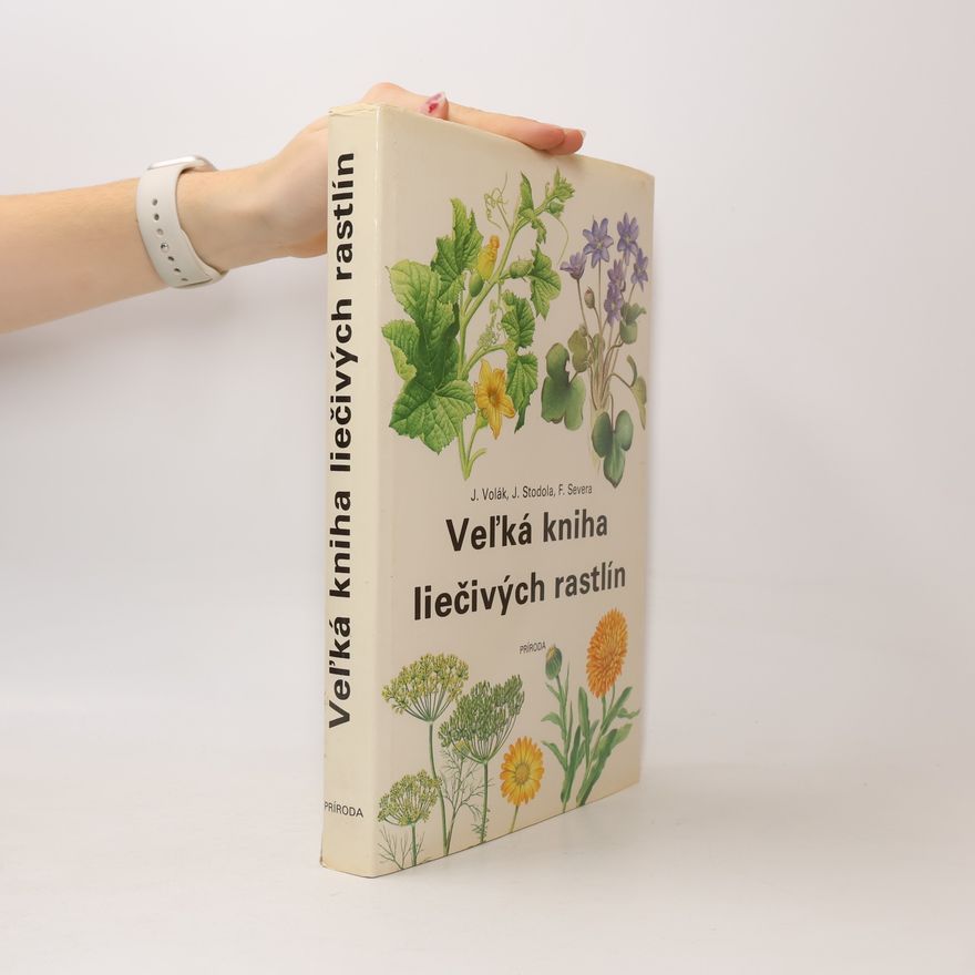 Jan Volák Veľká kniha liečivých rastlín