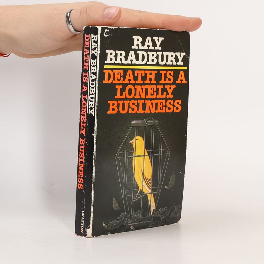Ray Bradbury Death is a lonely business