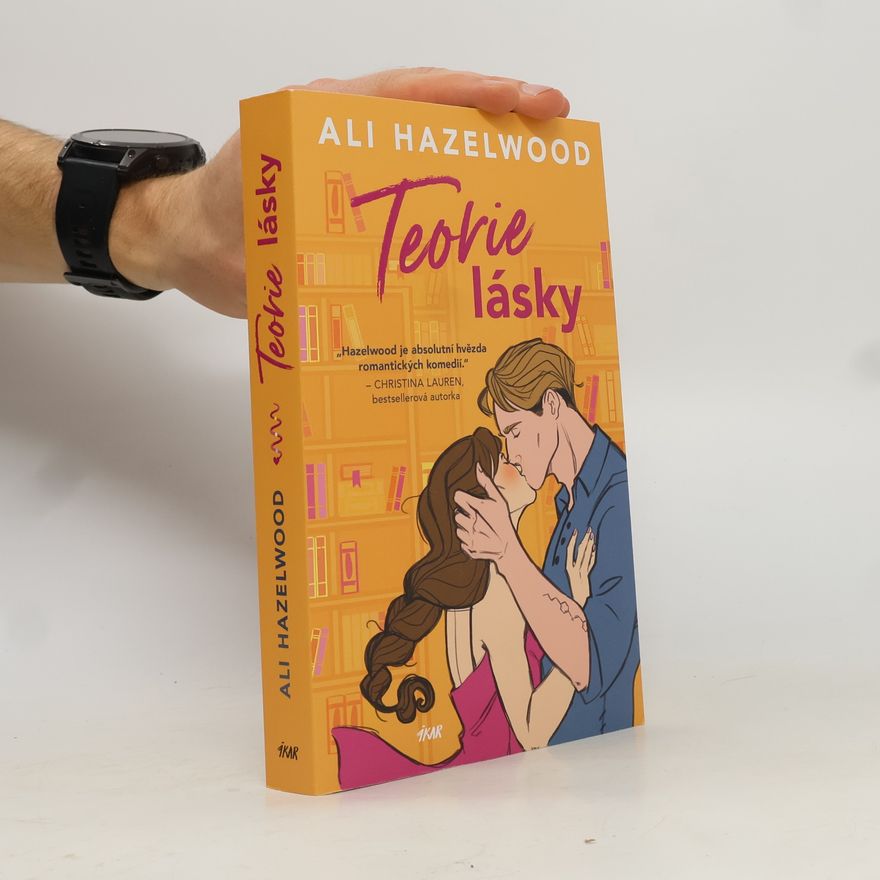 Ali Hazelwood Teorie lásky