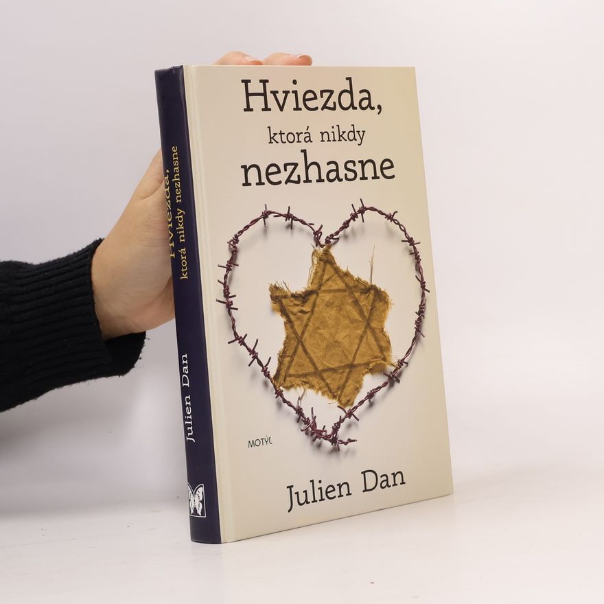 Dan Julien Hviezda, ktorá nikdy nezhasne
