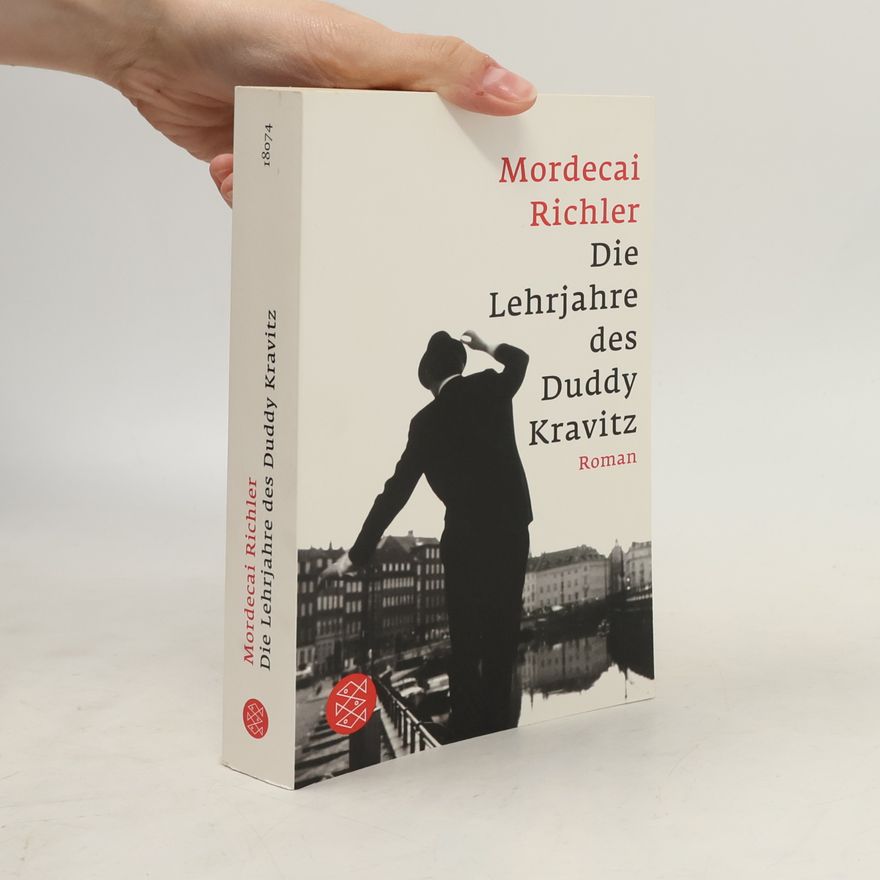 Mordecai Richler Die Lehrjahre des Duddy Kravitz