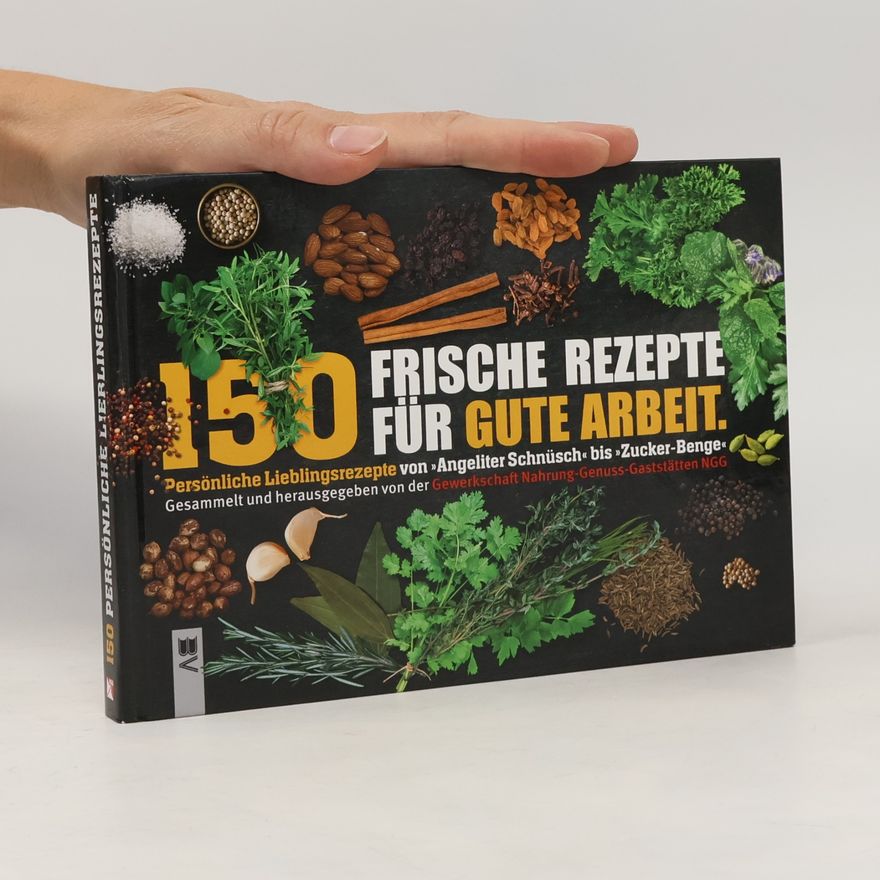 Kolektiv autorů 150 Frische Rezepte für gute Arbeit