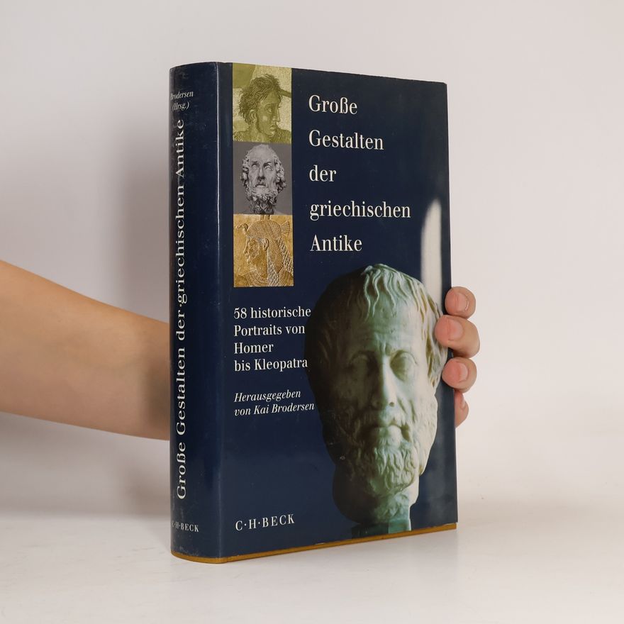 Kai Brodersen Grosse Gestalten der griechischen Antike