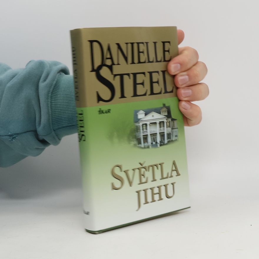 Danielle Steel Světla Jihu