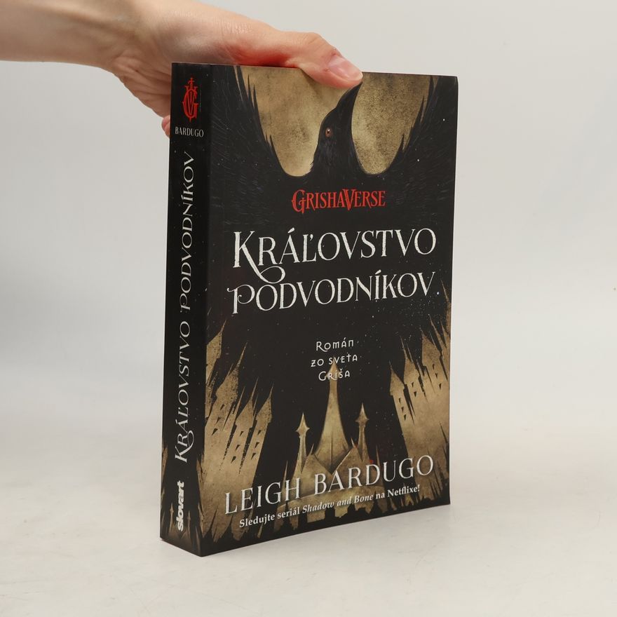 Leigh Bardugo Kráľovstvo podvodníkov