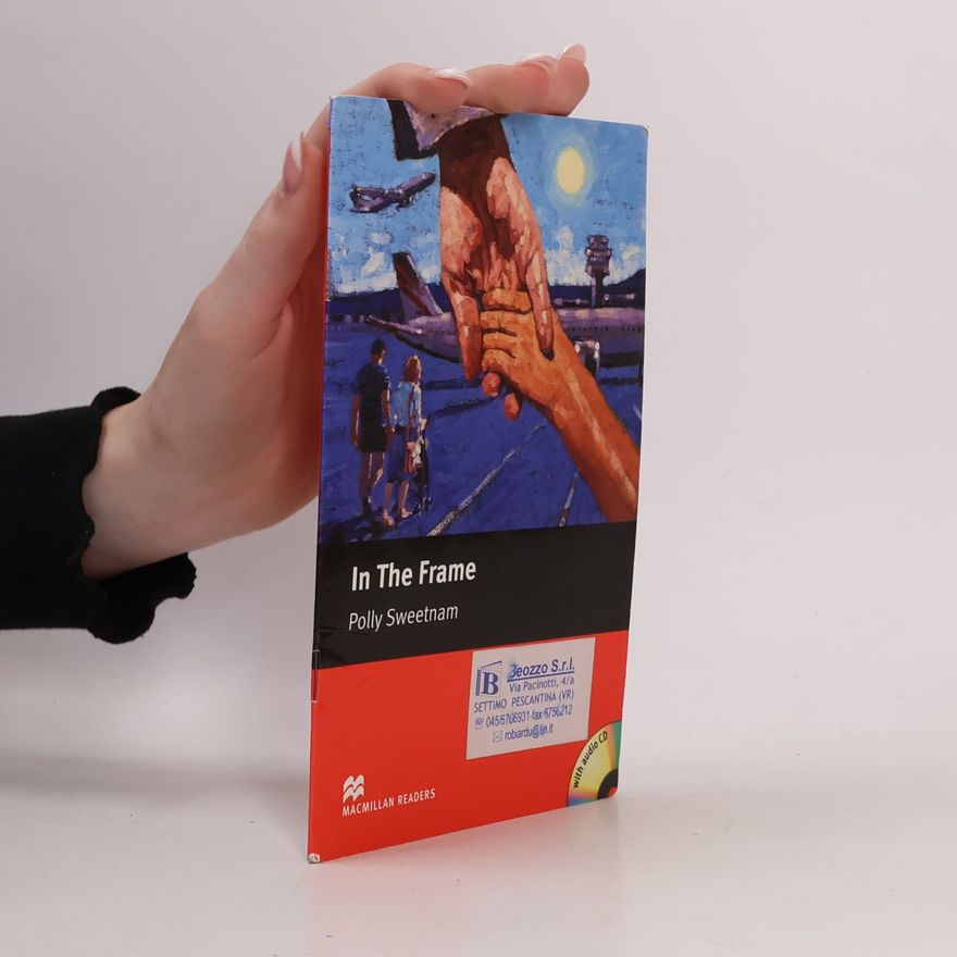 Polly Sweetnam Macmillan Readers: In the Frame - With Audio CD
