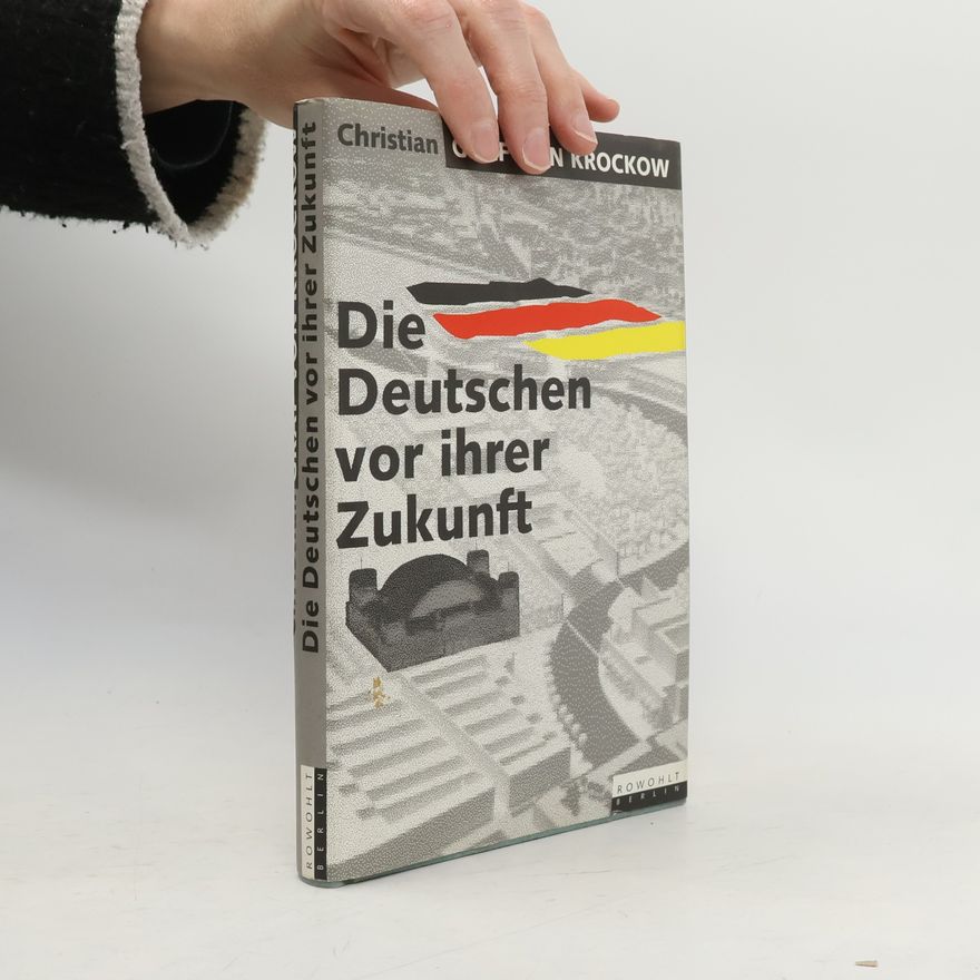 Christian von Krockow Die Deutschen vor ihrer Zukunft