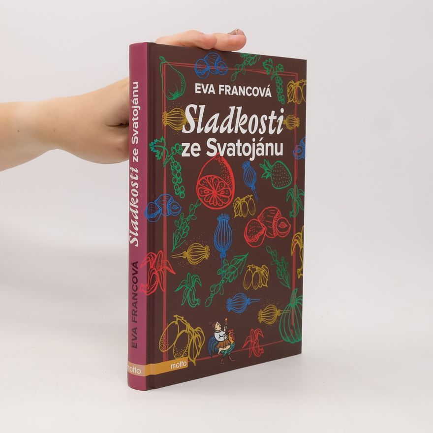 Eva Francová Sladkosti ze Svatojánu